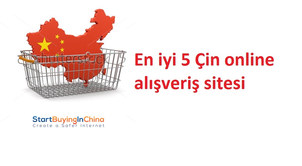 En iyi 5 çin alışveriş sitesi